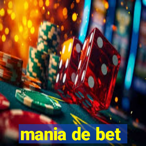 mania de bet